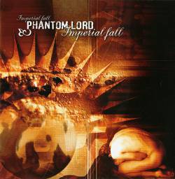 Phantom Lord (GRC) : Imperial Fall